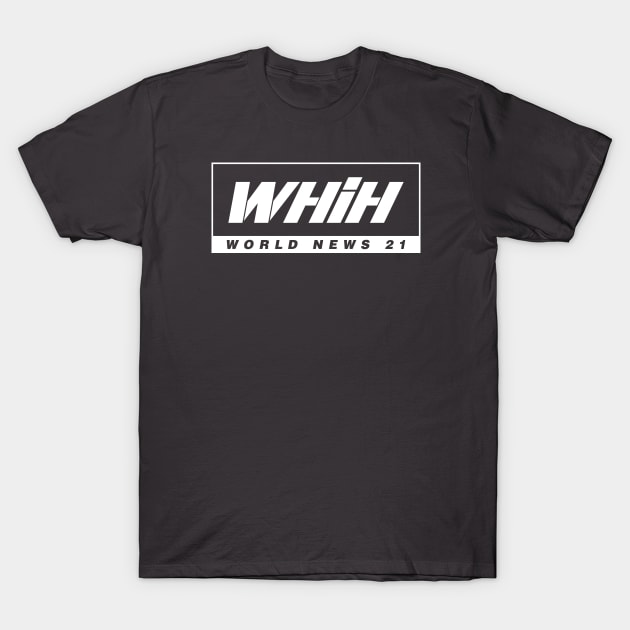 WHIH WORLD NEWS 21 T-Shirt by DCLawrenceUK